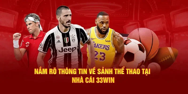 Điểm mạnh của thể thao 33WIN