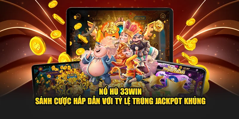 Tổng quan về sảnh nổ hũ TP Slots 33Win